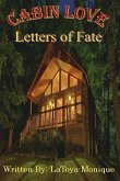 Cabin Love/ Letters of fate