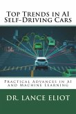 Top Trends in AI Self-Driving Cars: Practical Advances in AI and Machine Learning