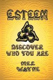 Esteem: Discover Who You Are