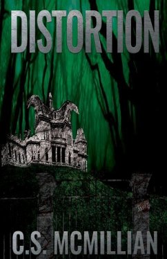 Distortion (Dark of the Mind Trilogy Book 3) - McMillian, C. S.