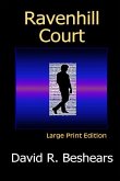 Ravenhill Court - LPE: Large Print Edition