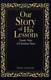 Our Story of His Lessons: Twenty Years of Christmas News
