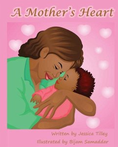 A Mother's Heart - Tilley, Jessica