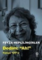 Dedim Ah - Hepcilingirler, Feyza