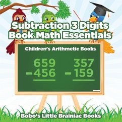 Subtraction 3 Digits Book Math Essentials Children's Arithmetic Books - Books, Bobo's Little Brainiac