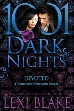 Devoted: A Masters and Mercenaries Novella - Blake, Lexi