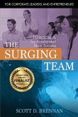 The Surging Team: 10 BOLDskills for Accelerated Team Success