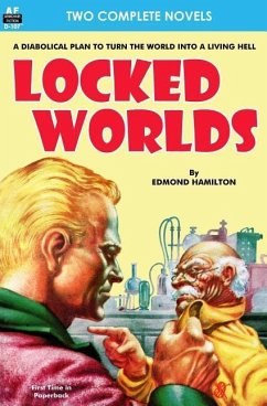 Locked Worlds & The Land that Time Forgot - Burroughs, Edgar Rice; Hamilton, Edmond