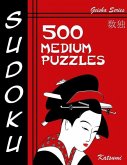 Sudoku 500 Medium Puzzles: Geisha Series Book