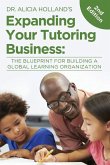 Expand Your Tutoring Business: The Blueprint for Building a Global Learning Organization