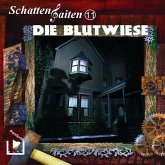 Schattensaiten 11 - Die Blutwiese (MP3-Download)