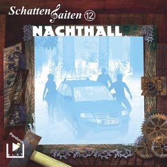 Schattensaiten 12 - Nachthall (MP3-Download) - Behnke, Katja