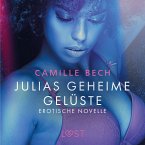 Julias geheime Gelüste - Erotische Novelle (MP3-Download)