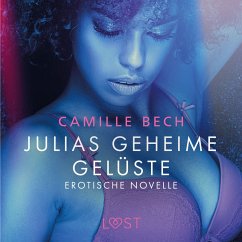 Julias geheime Gelüste - Erotische Novelle (MP3-Download) - Bech, Camille