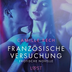 Französische Versuchung - Erotische Novelle (MP3-Download) - Bech, Camille