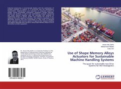 Use of Shape Memory Alloys Actuators for Sustainable Machine Handling Systems