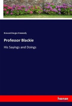 Professor Blackie - Kennedy, Howard Angus