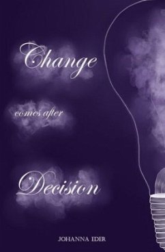 Change comes after Decision - Eder, Johanna