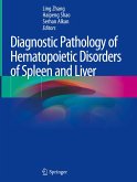 Diagnostic Pathology of Hematopoietic Disorders of Spleen and Liver