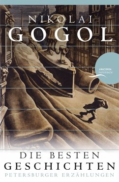 Nikolai Gogol - Die besten Geschichten - Gogol, Nikolai