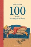 100 kurze Vorlesegeschichten 100 kurze Vorlesegeschichten