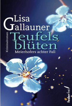 Teufelsblüten - Gallauner, Lisa