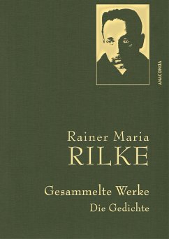 Gesammelte Werke. Die Gedichte. - Rilke, Rainer Maria