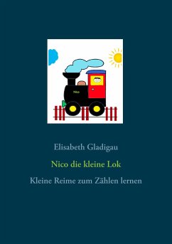 Nico die kleine Lok - Gladigau, Elisabeth