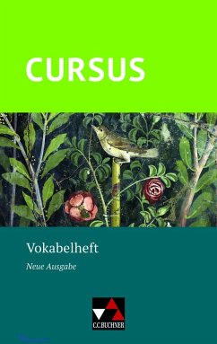 Cursus - Neue Ausgabe Vokabelheft - Boberg, Britta;Bode, Reinhard;Ley-Hutton, Christine;Hotz, Michael;Maier, Friedrich