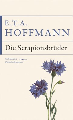 Die Serapionsbrüder - Hoffmann, E. T. A.