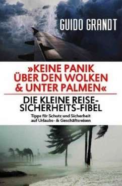 Keine Panik über den Wolken & unter Palmen - Grandt, Guido