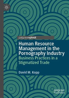 Human Resource Management in the Pornography Industry - Kopp, David M.