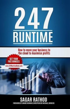 247 Runtime: How to move your business to the cloud to maximise profits - Rathod, Sagar