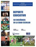 Deporte Educativo: Su enseñanza en la edad escolar