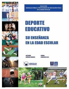 Deporte Educativo: Su enseñanza en la edad escolar - Carbonero Celis, Carmen; Canizares Marquez, Jose Maria