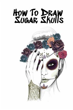 How To Draw Sugar Skulls - Inked, Forever