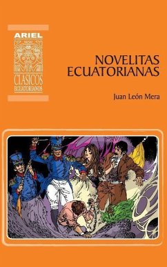 Novelitas ecuatorianas - León Mera, Juan