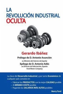 La Revolucion Industrial Oculta - Ibanez, Gerardo