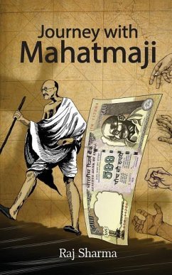 Journey with Mahatmaji - Sharma, Raj