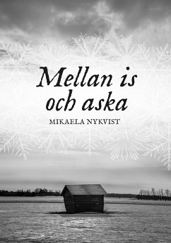 Mellan is och aska - Nykvist, Mikaela