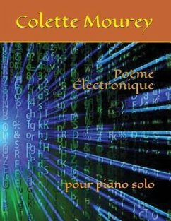 Poème Électronique: pour piano solo - Mourey, Colette