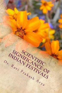 Scientific Significance of Indian Festivals - Arya, Ravi Prakash