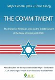 The Commitment: The Impact of American Jews on the Establishment of the State of Israel post-WWII