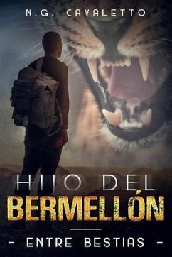 Entre Bestias I: Hijo del Bermellon - Cavaletto, N. G.