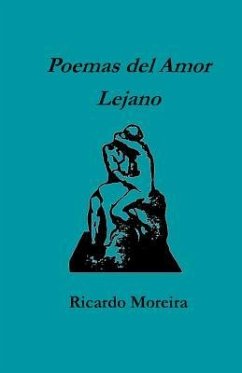 Poemas del Amor Lejano - Moreira, Ricardo