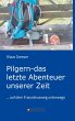 Pilgern - das letzte Abenteuer unserer... - Bild 1
