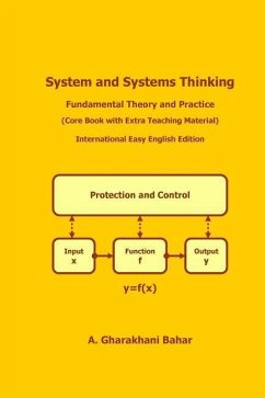System and Systems Thinking: Fundamental Theory and Practice - Gharakhani Bahar, A.