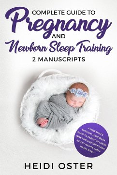 Complete Guide to Pregnancy and Newborn Sleep Training - Heidi, Oster