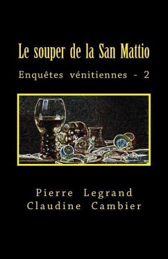 Le souper de la San Mattio - Cambier, Claudine; Legrand, Pierre