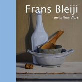 Frans Bleiji my artistic diary